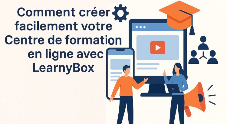 Créer votre centre de formation