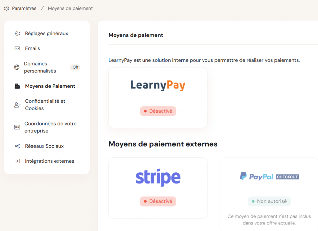 Sur Learnybox, dans Paramètres / Moyens de paiement ajoute LearnyPay, Stripe ou PayPal